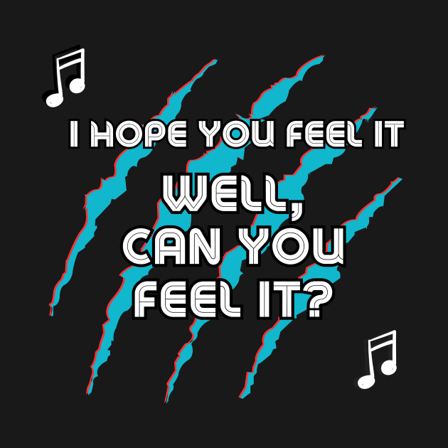 Well Can You Feel It? by Popish Culture