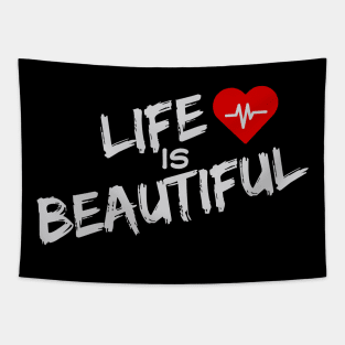 Life Is Beautiful Tapestry