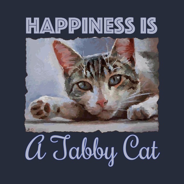 Happiness is a Tabby Cat - cute cat love by jdunster