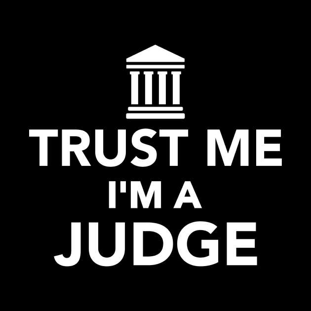 Trust me I'm a Judge by Designzz