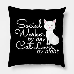 Social Worker by day cat lover by night Pillow