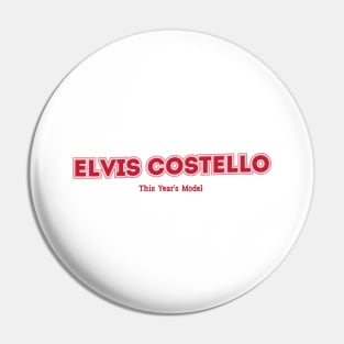 Elvis Costello This Year's Model Pin