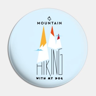 Mountain Hiking with my dog Pin