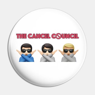 The Cancel Council Pin