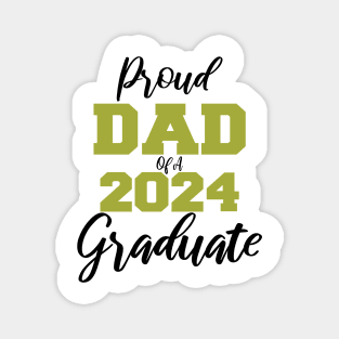 proud dad of a 2024 graduate Magnet