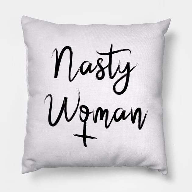 nasty women Pillow by zrika