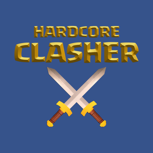 Discover Hardcore Clasher - Clash Of Clans - T-Shirt