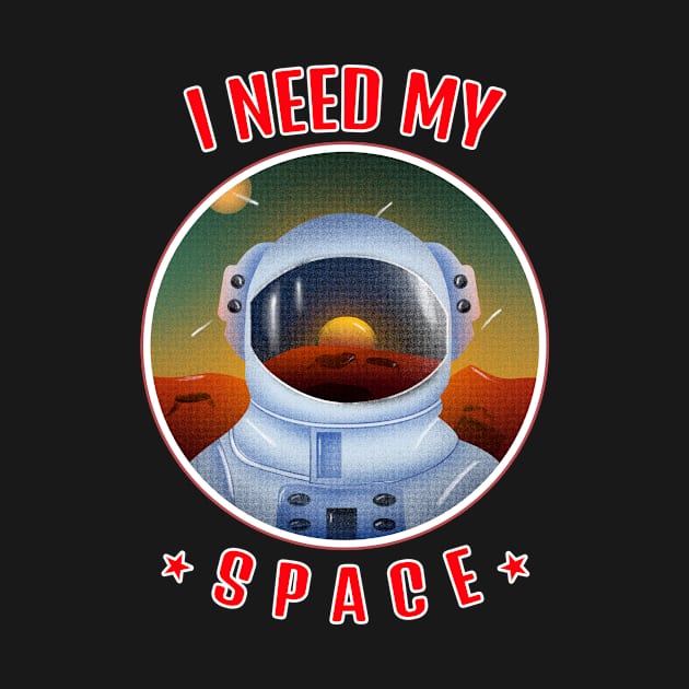 I Need My Space by RockettGraph1cs