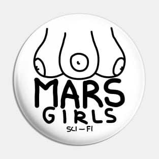 Mars Girls Pin