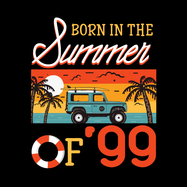 Born In The Summer Of _99 Beach Holiday Birthday by Elliottda