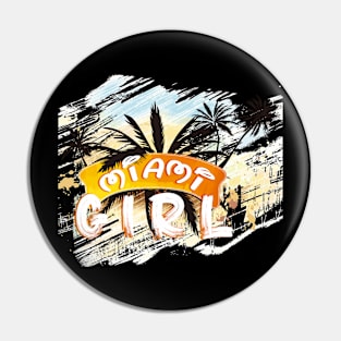 Miami Girl Pin