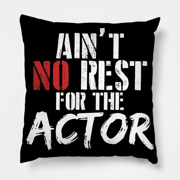 Actor job gifts for him her . Perfect present for mother dad friend him or her Pillow by SerenityByAlex