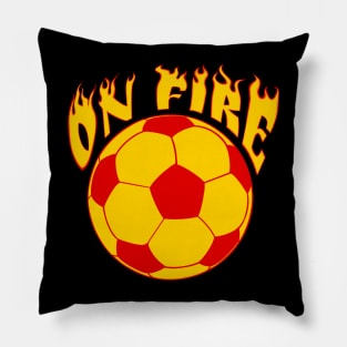 Soccer Futbol on Fire - funny soccer / futbol quote Pillow