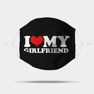 I Love My Girlfriend Mask - I Love My Girlfriend by LittleBoxOfLyrics