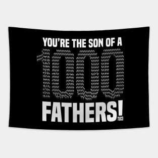 You're The Sun Of A 1000 Fathers Tapestry