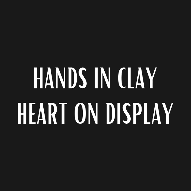 Hands In Clay Heart On Display by ReflectionEternal