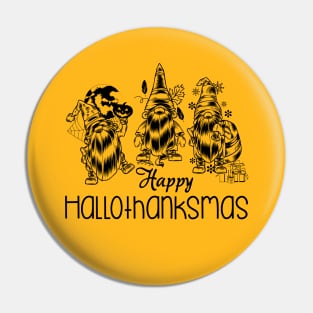 Halloween Thanksgiving Christmas Happy HalloThanksMas Gnomes Pin