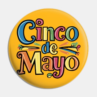 cinco de mayo t-shirt Pin