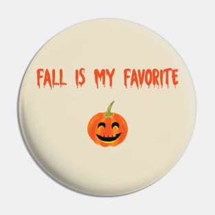 Fall is my favorite pumking Pin