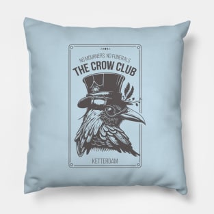 Six of Crows - Ketterdam Crow Club Pillow