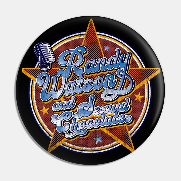 Randy Watson Sexual Chocolate Worn Script Logo Pin by Alema Art