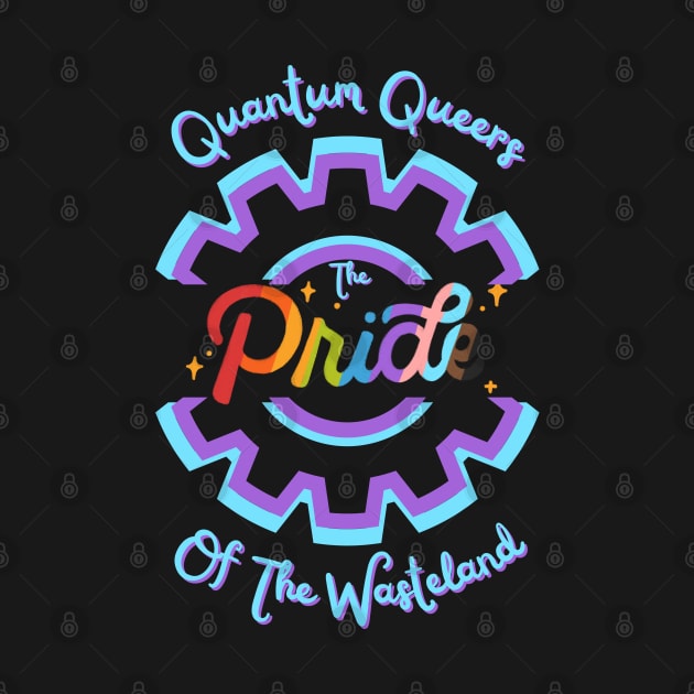 The Pride Of The Wasteland by Quantum Queers Official Merch