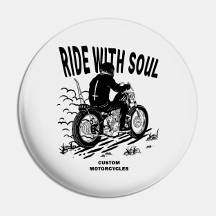 Ride With Soul 2 Pin