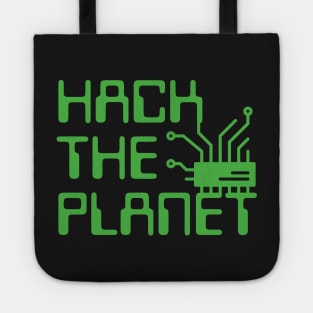 Hack The Planet - Display Green Tote