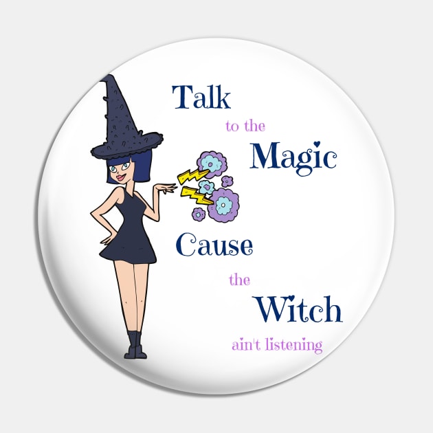 Talk to the Magic Pin by A Magical Mess
