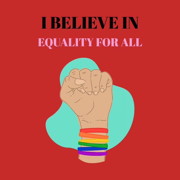 Equality for all by Celebrate your pride