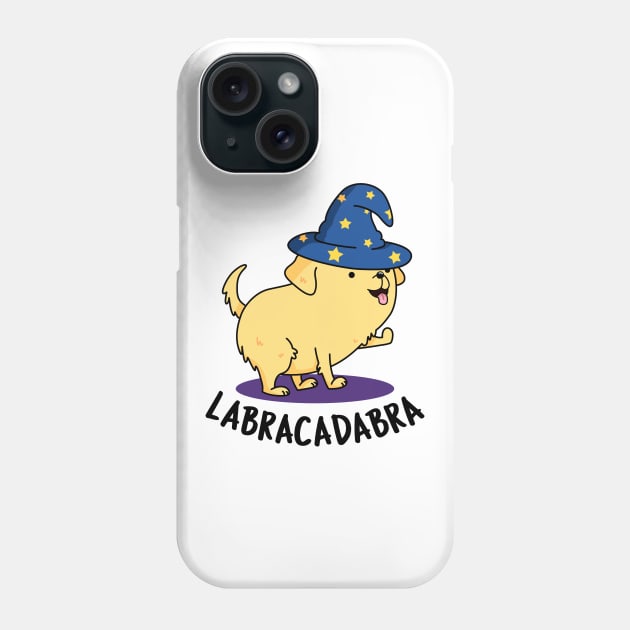 Labracadabra Cute Labrador Dog Pun Phone Case by punnybone