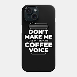 Coffee Quote Phone Case