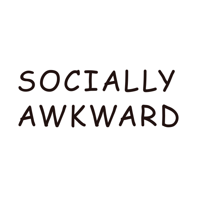 Social Awkward (Comic Sans) by MadeByMystie