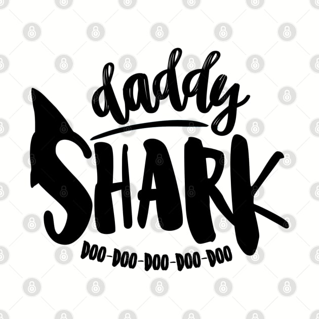 Daddy Shark Doo Doo Doo Doo Doo by hawkadoodledoo