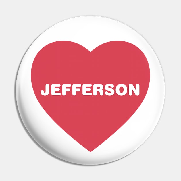 Jefferson Red Heart in Bold Font Pin by modeoftravel