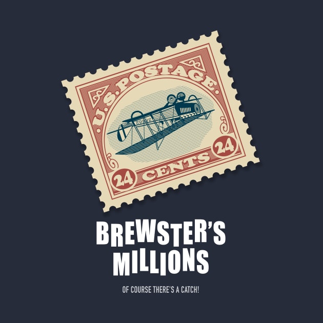 Brewster's Millions - Alternative Movie Poster by MoviePosterBoy