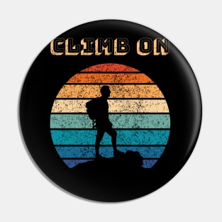 Climb On Outdoor Sports Retro Sunset Design Pin