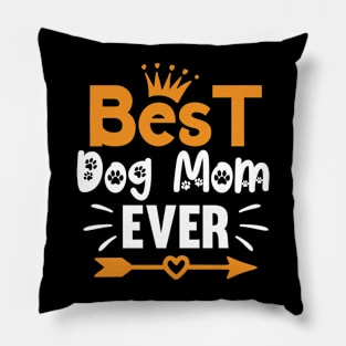 best dog mom ever mothers day Pillow