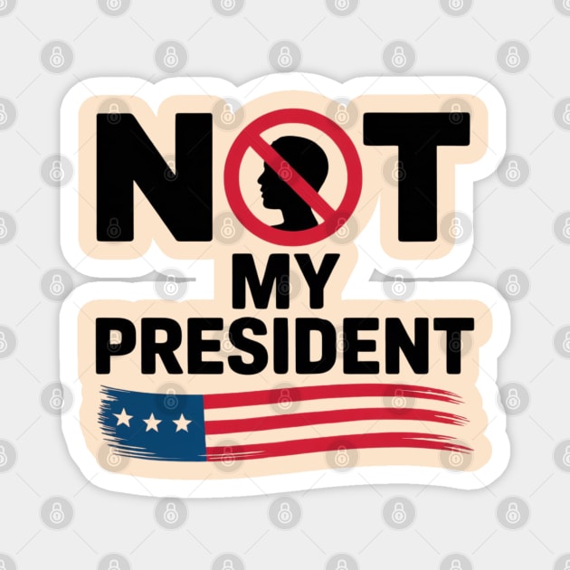 anti-trump Magnet by Creatifly Graphic Tees