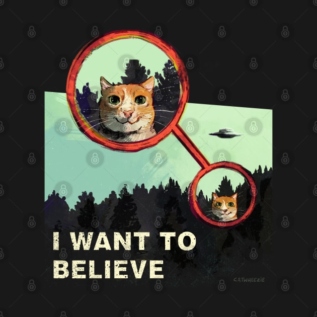 I want 2 believe in kitties by Catwheezie