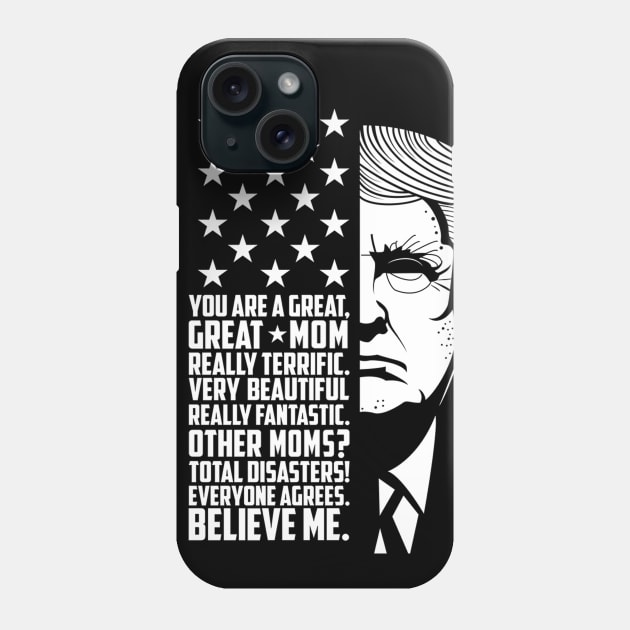 Trump Mother's Day Phone Case by Bingeprints