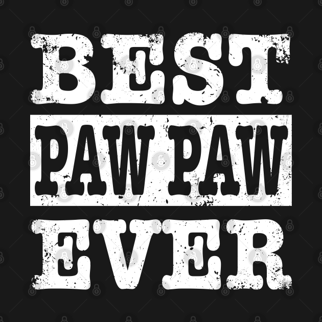 Best Paw Paw Ever - Best Paw Paw Ever - Kids Long Sleeve T ...