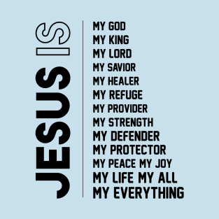 Jesus My Everything T-Shirt