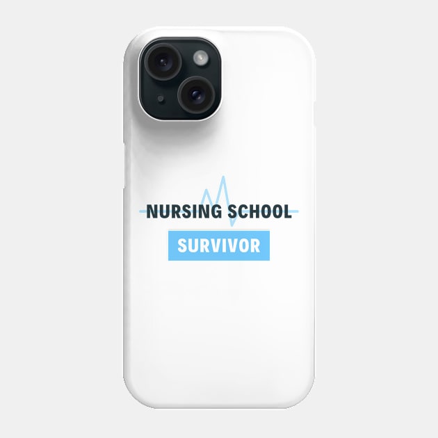 Nursing School Survivor black and blue text design Phone Case by BlueLightDesign