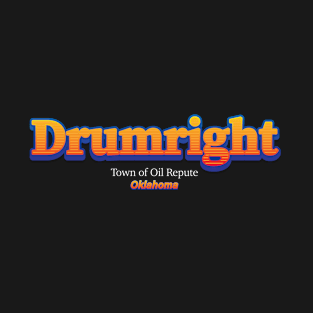 Drumright T-Shirt