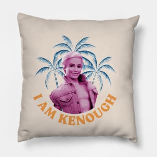 I am Kenough Pillow