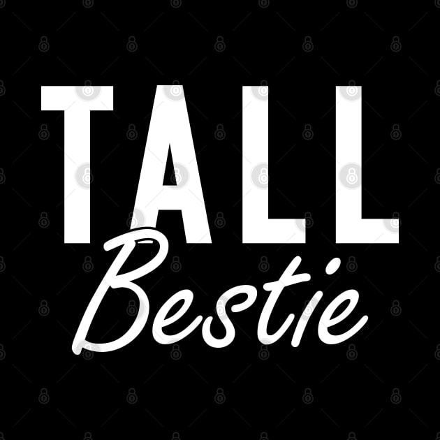 Tall Bestie w by KC Happy Shop