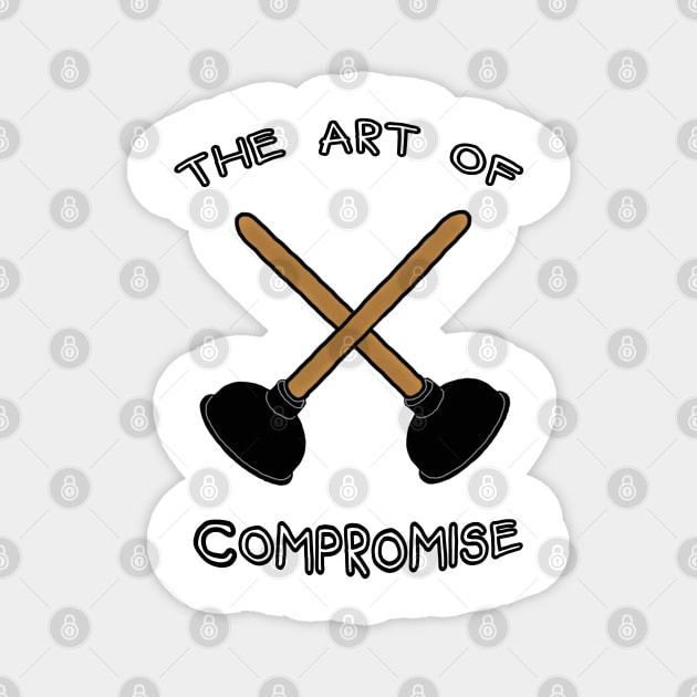 The Art of Compromise Magnet by Tiny Baker