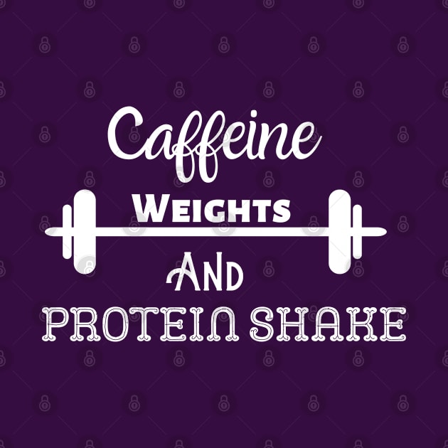 Caffeine, Weights and Protein Shake by Doddle Art