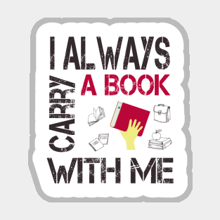 I always carry a book with me Magnet